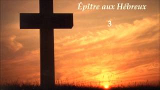 BIBLE Audio Lettre aux Hébreux ✥ Le Nouveau Testament lu [upl. by Gena]