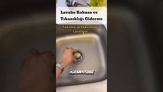 Lavabo Kokusu ve Tıkanıklığı Giderme Basit ve Etkili Yöntem [upl. by Mitran]