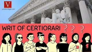 US Supreme Court Writ of Certiorari explained by Attorney Steve® [upl. by Yreneh]