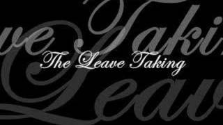 The Leave Taking [upl. by Arym]