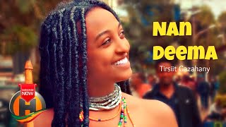 Tirsiit Gazahany  Nan Deema  New Ethiopian Music 2020 Official Video [upl. by Sanger]