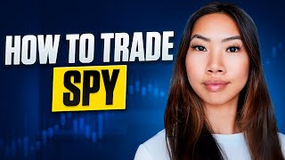 How To Trade SPY As A Beginner [upl. by Petua]