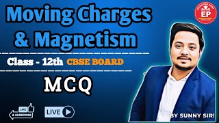 MOVING CHARGES AND MAGNETISM  PHYSICS  CLASS  12  part 2 BY SUNNY SIR Chemical locha [upl. by Rosenzweig]