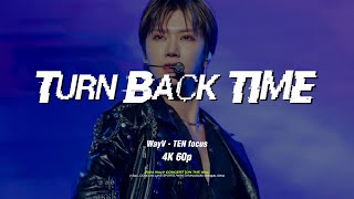 4K 60p 240902 ON THE Way  WayV  Turn Back Time Ten focus  fancam [upl. by Leidba]