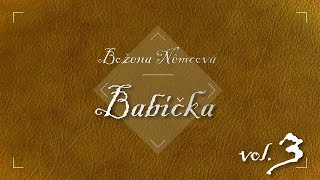 Božena Němcová  Babička Audiokniha vol 3 [upl. by Giuliana]