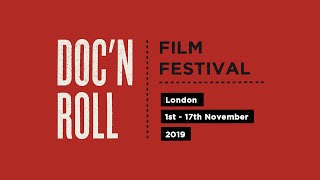 Docn Roll Film Festival London 2019 [upl. by Feigin]