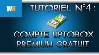 Tutoriel N°4  Créer un compte Uptobox Premium Gratuitement [upl. by Capwell]