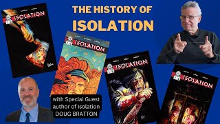 The History of quotIsolationquot with author Doug Bratton [upl. by Sheepshanks]