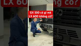 GX 550 có những gì mà LX 600 lại không có Lexus GX550 LX600 ThanhLexus TruongNgocThanh [upl. by Anires]