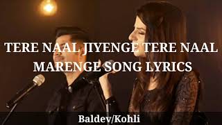 Tere Naal Jiyenge Tere Naal Marenge Song Lyrics  Ave Rusya Na Kar sad status tiktok viral song [upl. by Normalie256]