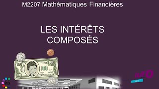 Cours de mathématiques financières  les intérêts composés [upl. by Lynn]