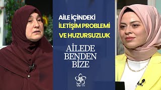 Ailedeki En Büyük Tehlike Huzursuzluk  Ailede Benden Bize 23 Bölüm [upl. by Mcintyre]