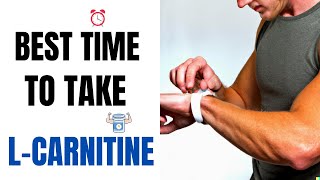 Best Time to Take L Carnitine [upl. by Lilyan]