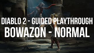 Diablo 2  Lets Play Diablo 2 Amazon  Bowazon Guided Playthrough  Normal [upl. by Racso]