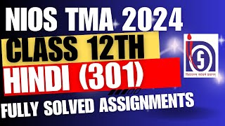 nios 12th hindi 301 solved tma 2024  nios hindi 301 solved assignment nios hindi tma all answers [upl. by Gauldin721]