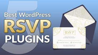 5 Best RSVP Plugins for WordPress Websites [upl. by Itsyrc]