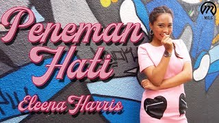 Eleena Harris  Peneman Hati Official Music Video [upl. by Abelard]