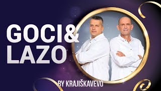 Goci i Lazo  EXTRA MIX 1 DVA SATA  Uživo 2018 [upl. by Linus730]