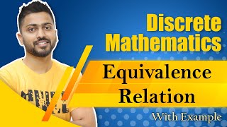 Equivalence Relation in Discrete Mathematics with examples [upl. by Hpejsoj]