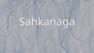 Sahkanaga [upl. by Hoi]