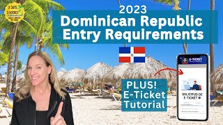 How to Fill out ETicket for Dominican Republic  Entry Requirements for Dominican Republic 2023 [upl. by Honora]