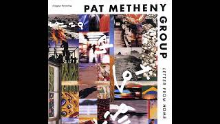 Pat Metheny Group — Slip Away [upl. by Kannan4]