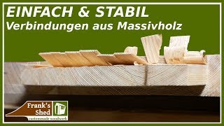 ☝️ EINFACHE Holzverbindungen ohne Schrauben  Zapfen aus Massivholz  Franks Shed [upl. by Durwyn276]