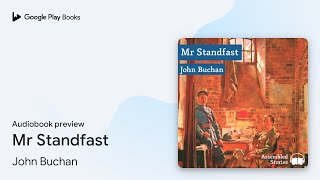 Mr Standfast by John Buchan · Audiobook preview [upl. by Sweet]