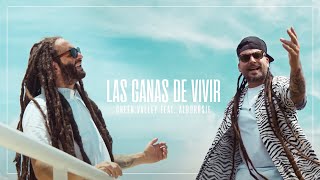 GREEN VALLEY Feat ALBOROSIE  LAS GANAS DE VIVIR [upl. by Philipps]