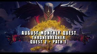 MCOC  August Monthly Event Quest  Thronebreaker Difficulty  Quest 2  Path 1 [upl. by Artenehs]