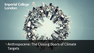 Anthropocene The closing doors of climate targets [upl. by Siulegroj]