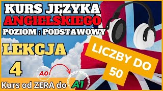 🟢 Język Angielski  Lekcja 4  Poziom podstawowy  od 0 do A1 Liczby Słuchamy i powtarzamy [upl. by Lukas]