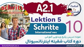 Schritte international neu A21 قسمت دهم  درس پنجم نمونه تدریس کتاب شقیته اینترناتسیونال [upl. by Wilona]