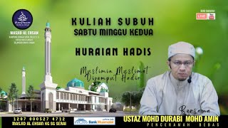 Masjid Al Ehsan Kg Sg Serai HL  KULIAH SUBUH [upl. by Howland]