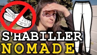 🔧  VIE NOMADE  2 QUELS VÊTEMENTS PRENDRE [upl. by Vijar646]