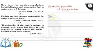 How have the growing population industrialisation and urbanisation led to water scarcity  Expla [upl. by Anilorak369]