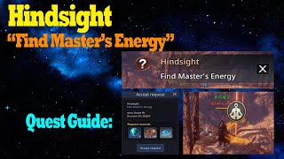 Hindsight quotFind Masters Energyquot Quest Guide Mir4 [upl. by Anastatius752]