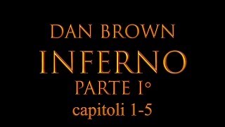 Dan Brown Inferno Capitoli 1  5 Audiolibro ITA [upl. by Townie]