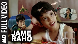 Jame Raho Full Song Film  Taare Zameen Par [upl. by Cecelia]