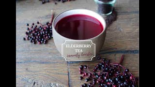 How to make elderberry tea  4 ways [upl. by Prissy]