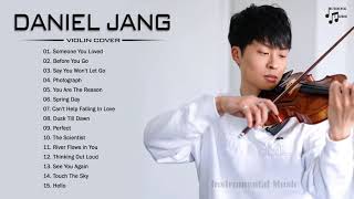 The Best of DANIEL JANG  Best Violin Most Popular 2021  DANIEL JANG Greatest Hits [upl. by Oivat]