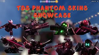 TDS Phantom Skins Crate showcase  Tower Defense Simulator [upl. by Berhley]