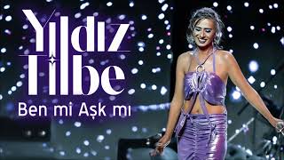 Yıldız Tilbe  Ben mi Aşk mı [upl. by Alleacim]