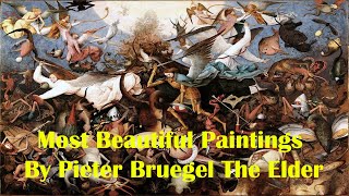 Most Beautiful Paintings By Pieter Bruegel The Elder [upl. by Bunde]