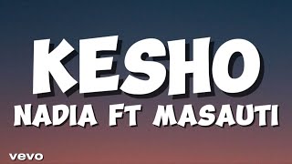 Nadia Mukami  Kesho lyrics ft Masauti viral trending [upl. by Leola]