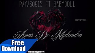 New Chicano Rap Payaso915 Ft Babydoll  Amor De Malandro [upl. by Dnalsor]