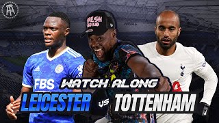 Leicester 23 Tottenham  LIVE Watch Along With Expressions [upl. by Ahsaz]