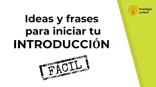 ✍️🤓Cómo comenzar la introducción de un trabajo investigación o ensayo  FACIL 😎 [upl. by Petronille]