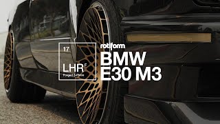 Rotiform LHRF Forged 3Piece Wheel  Stan Chens BMW E30 M3  Toyo Tires  4K [upl. by Yelyak87]