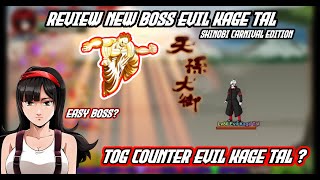 REVIEW NEW BOSSES EVIL TAL KAGE FROM SHINOBI CARNIVAL  MUST BRING TENSON OMI GONGEN HARD OR EASY [upl. by Ytomit]